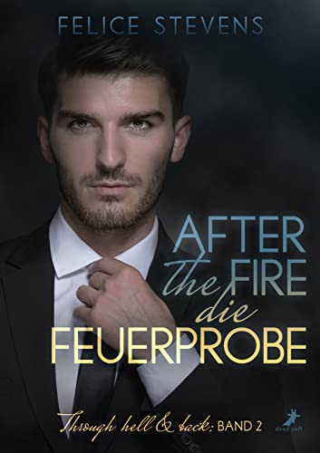 After the fire - die Feuerprobe: Through hell & back 2 (Through hell and back)