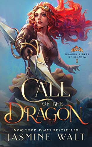 Call of the Dragon: a dragon fantasy adventure (Dragon Riders of Elantia Book 1)
