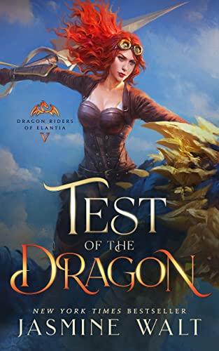 Test of the Dragon: a Dragon Fantasy Adventure (Dragon Riders of Elantia Book 5)