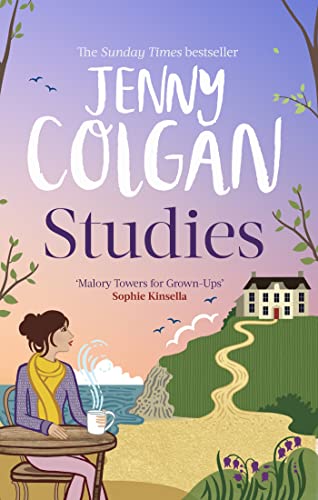 Studies: "just like Malory Towers for grown-ups" (Maggie Adair Book 4)
