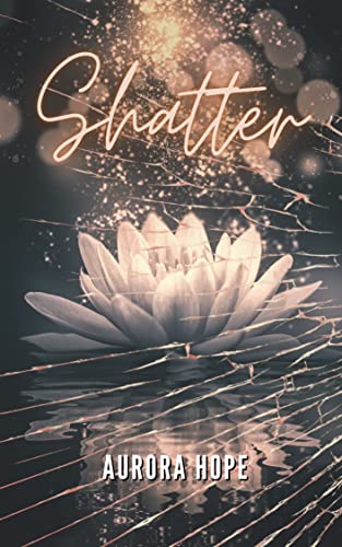 Shatter: A Why Choose Nanny Romance