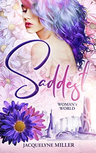 Saddest - Woman's World