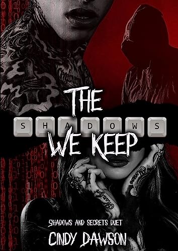 The Shadows We Keep: Shadows and Secrets Duet (Shadows & Secrets Duet Book 1)