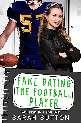 Fake Dating the Football Player (Most Likely To Book 4)