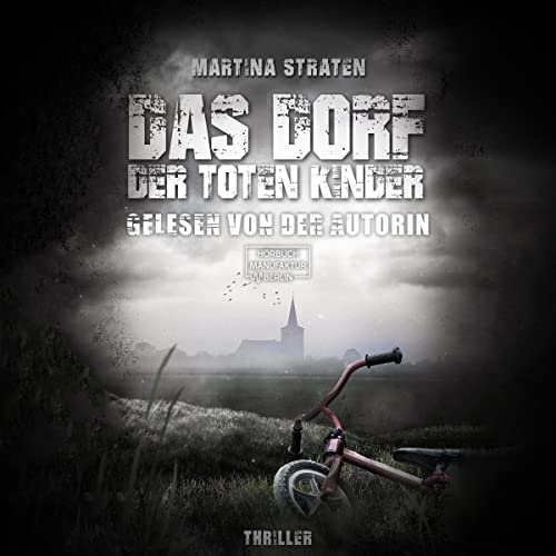 Das Dorf der toten Kinder