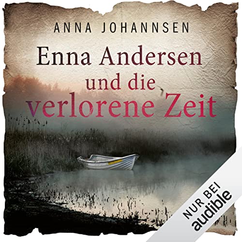 Enna Andersen und die verlorene Zeit: Enna Andersen 5