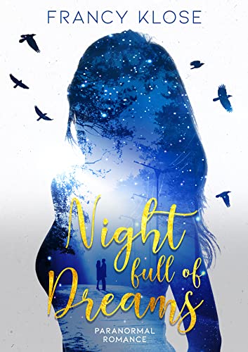 Night full of Dreams: Paranormal Romance (Träumer-Dilogie 1)