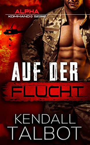 Auf der Flucht (Alpha-Kommando 1)