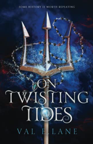 On Twisting Tides (From Tormented Tides series, Band 2)