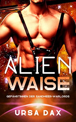 Alien-Waise (Gefährtinnen der Sandmeer-Warlords 3)