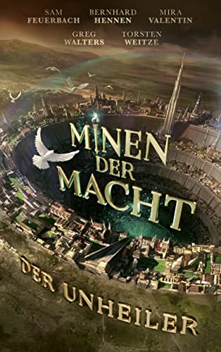Minen der Macht: Der Unheiler (Minen der Macht, Band 1)