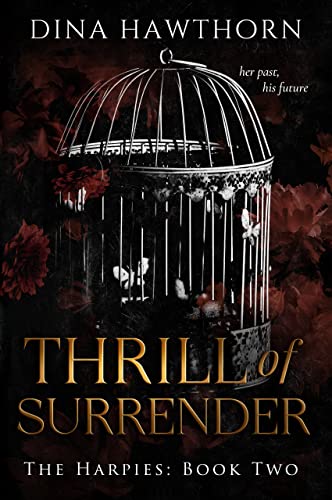Thrill of Surrender: A Secret Society Dark Romance (The Harpies Book 2)