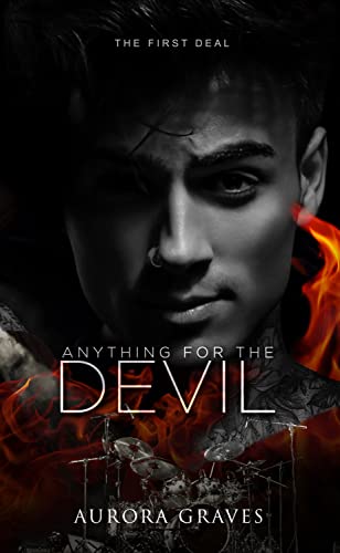 Anything for the Devil: The First Deal: A Rock Star Horror Romance