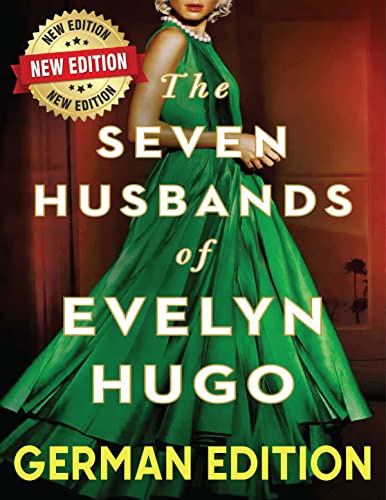 Die sieben Ehemänner von Evelyn Hugo: The Sevҽn Husbands of Evҽlyn Hųgo deutsch