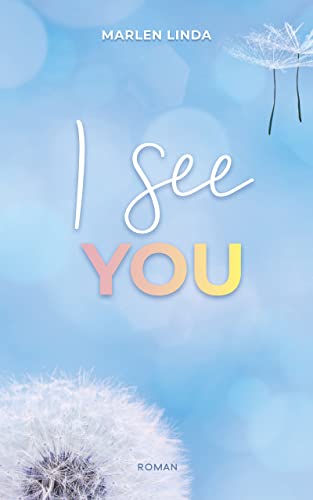 I see you: Berührende New Adult Romance über zerstörte Träume (Yale University 2)