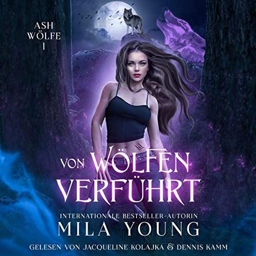 Von Wölfen verführt: Ash Wölfe 1