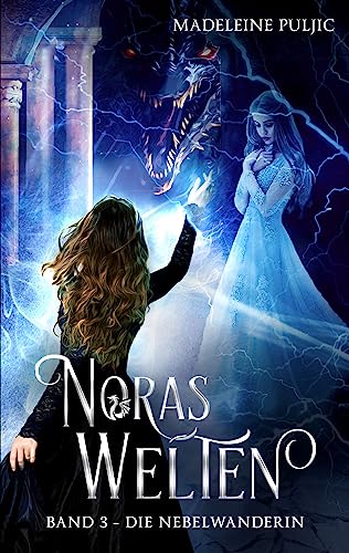 Noras Welten 3 – Die Nebelwanderin: preisgekrönte Fantasy-Trilogie