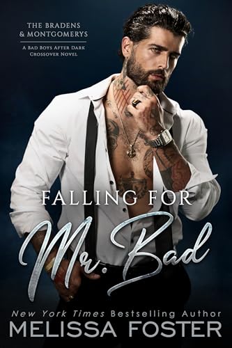 Falling for Mr. Bad: Sable Montgomery (A Bad Boys After Dark Crossover Novel) (The Bradens & Montgomerys: Pleasant Hill - Oak Falls Book 11)