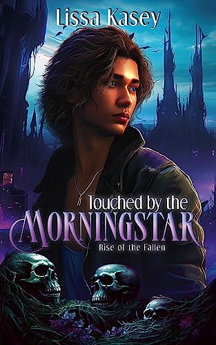 Touched by the Morningstar: Gay Fantasy Romance (Rise of the Fallen Book 1)