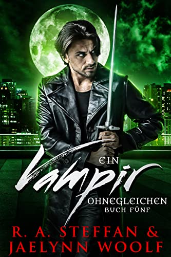 Ein Vampir Ohnegleichen: Buch Fünf