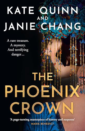 The Phoenix Crown: The thrilling and gripping historical novel from the internationally bestselling authors