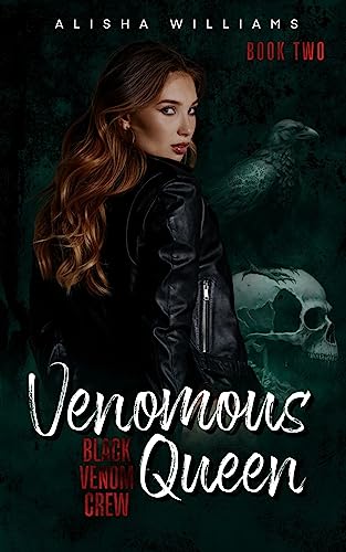 Venomous Queen- Black Venom Crew Book 2