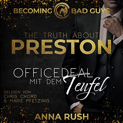 The Truth about Preston - Officedeal mit dem Teufel: Becoming Bad Guys 2