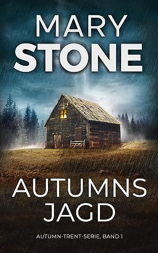 Autumns Jagd (Autumn-Trent-Serie 1)