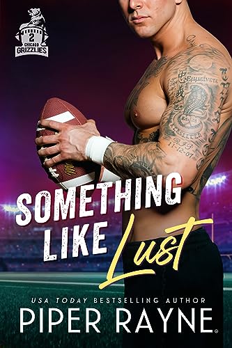 Something like Lust (Chicago Grizzlies Book 2)