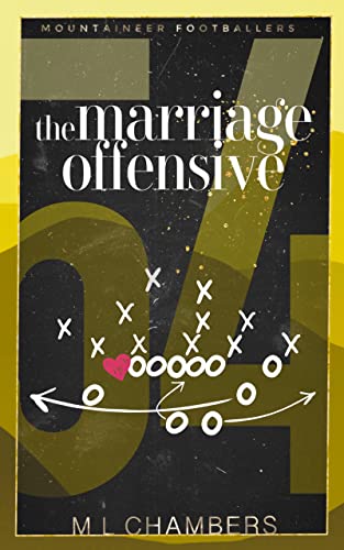 The Marriage Offensive (Mountaineer Footballers Book 2)