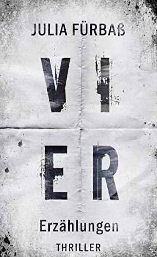 Vier: Erzählungen