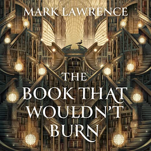The Book That Wouldn’t Burn: The Book That Wouldn’t Burn, Book 1