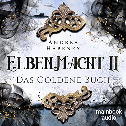 Das Goldene Buch: Elbenmacht 2