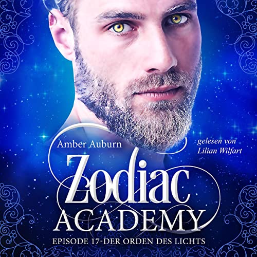 Der Orden des Lichts: Zodiac Academy 17