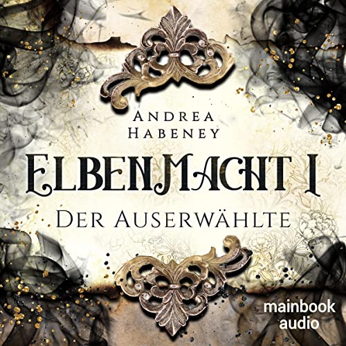 Der Auserwählte: Elbenmacht 1