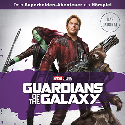 Guardians of the Galaxy: Dein Marvel Superhelden-Abenteuer als Hörspiel