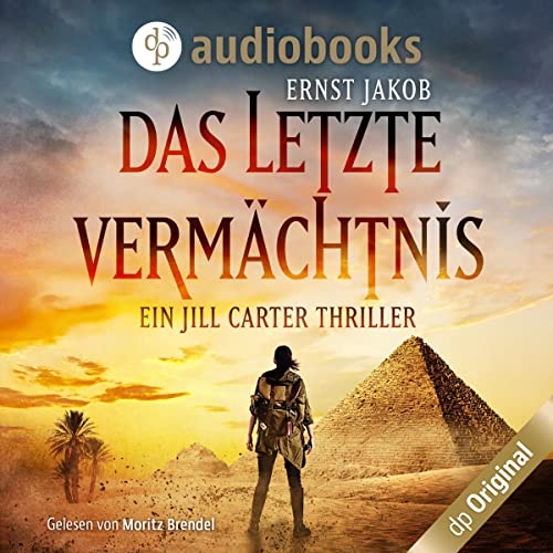 Das letzte Vermächtnis: Ein Jill Carter Thriller