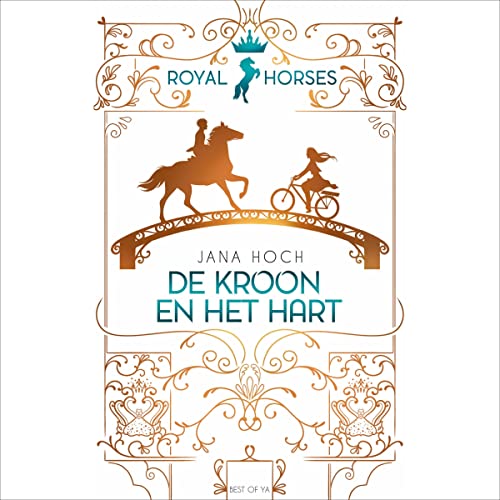 De kroon en het hart: Royal Horses 1