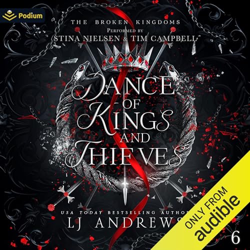 Dance of Kings and Thieves: The Broken Kingdoms, Book 6