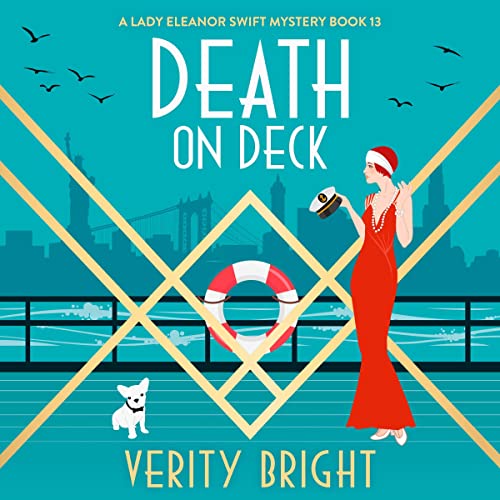 Death on Deck: A Lady Eleanor Swift Mystery, Book 13