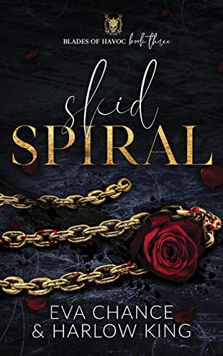 Skid Spiral (Blades of Havoc Book 3)
