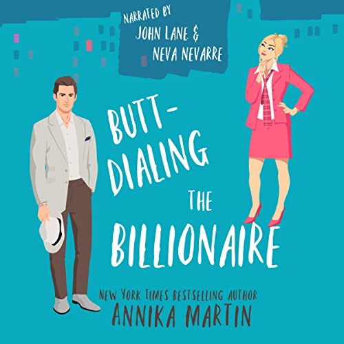 Butt-dialing the Billionaire: Billionaires of Manhattan