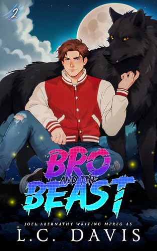 Bro and the Beast (The Wolf's Mate Book 2)