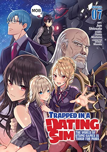 Trapped in a Dating Sim: The World of Otome Games is Tough for Mobs Vol. 7