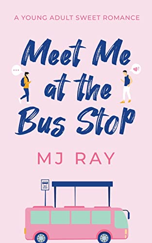 Meet me at the Bus Stop (Arrowsmith High, Band 1)