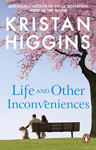 Life and Other Inconveniences: A heartfelt and emotional story from the bestselling author of TikTok sensation Pack up the Moon (English Edition)
