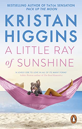 A Little Ray of Sunshine: A beautiful and romantic novel guaranteed to make you laugh and cry, from the bestselling author of TikTok sensation Pack up the Moon (English Edition)