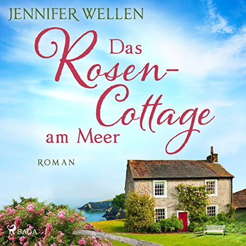 Das Rosencottage am Meer: Schottische Herzen 1