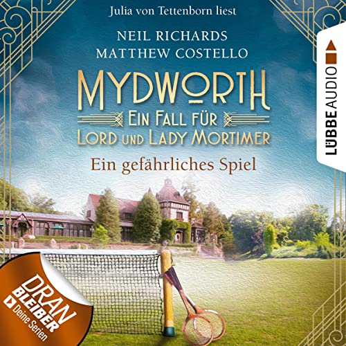 Ein gefährliches Spiel: Mydworth - Ein Fall für Lord und Lady Mortimer 13