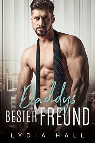 Daddys bester Freund (Verbotene Verlockung)